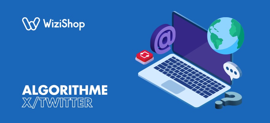 Algorithme 𝕏 (Twitter) : Fonctionnement et conseils pour améliorer votre visibilité